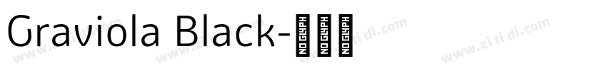 Graviola Black字体转换 Graviola Black字体转换